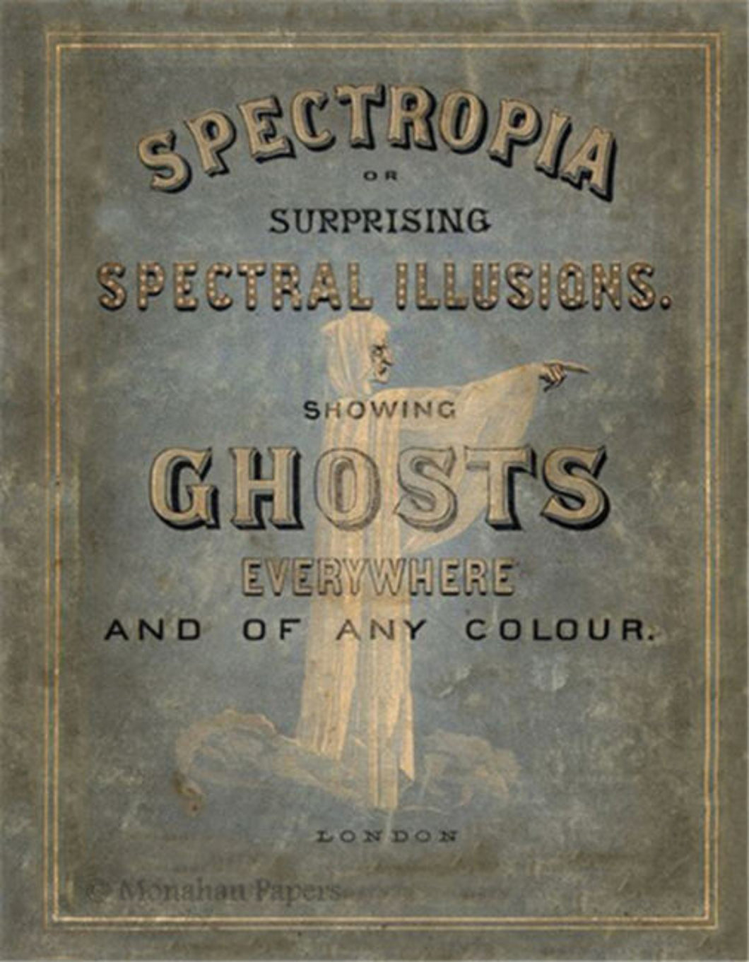 Spectropia by Monahan Papers