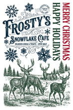 Load image into Gallery viewer, A festive vintage-style holiday sign or poster for 'Frosty's Snowflake Cafe' with 'Merry Christmas Happy Holidays' text, snowflakes, and illustrated deer in a snowy landscape.
