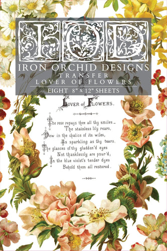 Lover of Flowers Transfer by IOD, Iron Orchid Designs