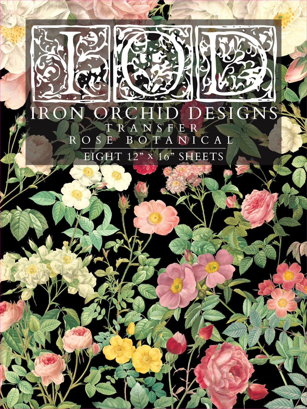 Rose Botanicals, Transfer by IOD, Iron Orchid Designs Cover