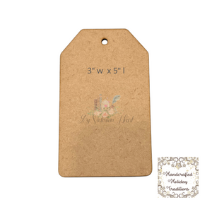 MDF Tag 3 in x 5 in by Handcrafted Holiday Traditions, single tag